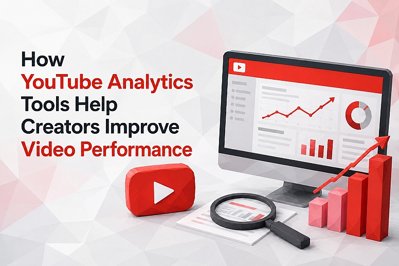 How Youtube Analytics Tools Improve Video Performance How Youtube Analytics Tools Improve Video Performance