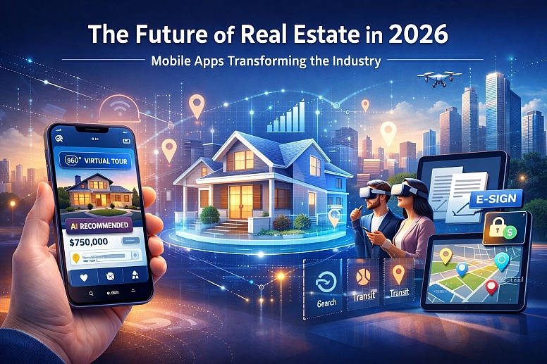 Mobile App Development Transforms The Real Estate Industry