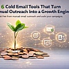 6 Cold Email Tools That Turn Manual Outreach Into Growth