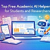 Top Free Academic AI Helpers for Students and Researchers