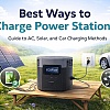 What Are the Best Ways to Charge Power Stations?