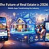 Mobile App Development Transforms the Real Estate Industry