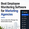 8 Best Employee Monitoring Software for Marketing Agencies
