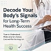 Decode Your Body's Signals for Long-Term Health Success