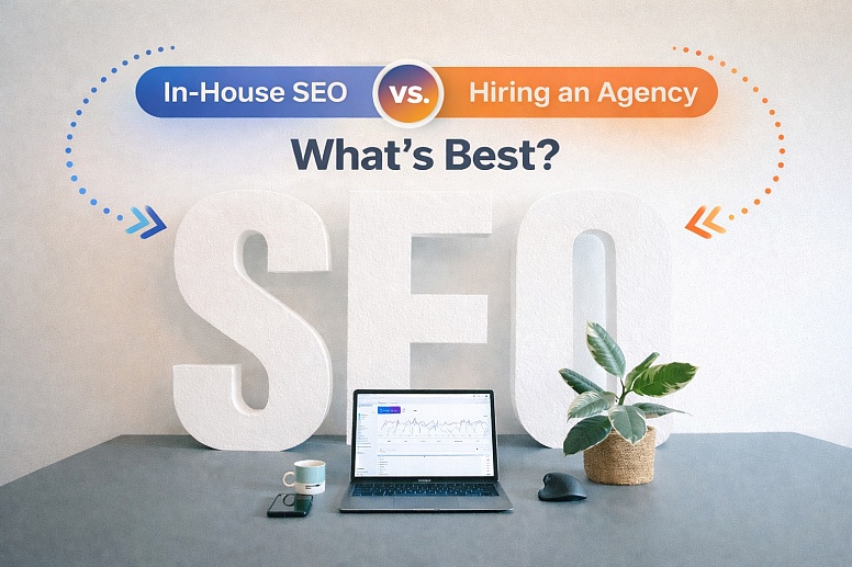 In House Seo Vs Hiring An Agency Whats Best