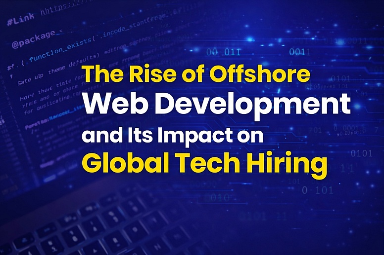 Rise Of Offshore Web Development Rise Of Offshore Web Development