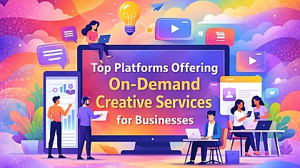 7 Top Platforms Offering On-Demand Creative Services for Businesses