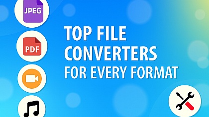 Top File Converters for Every Format