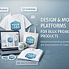 8 Design & Mockup Platforms for Bulk Promotional Products