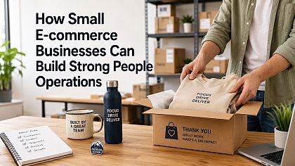 How Small E-commerce Businesses Can Build Strong Operations
