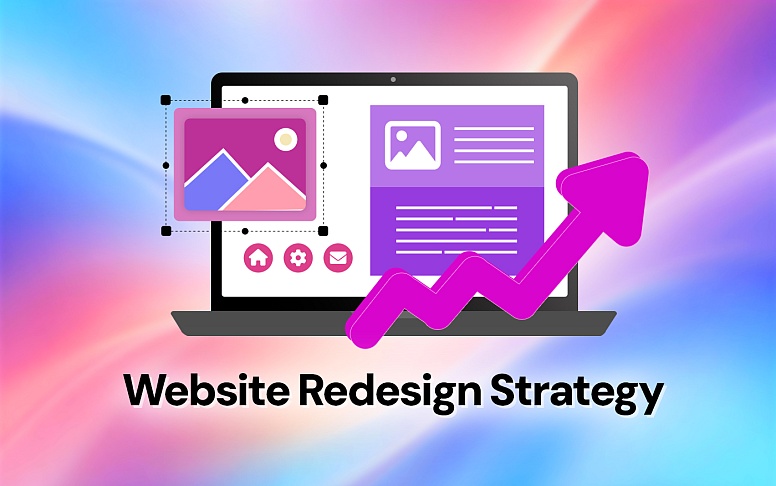 Website Redesign Strategy Website Redesign Strategy
